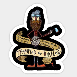 Trampled By Turtles new 2 Sticker